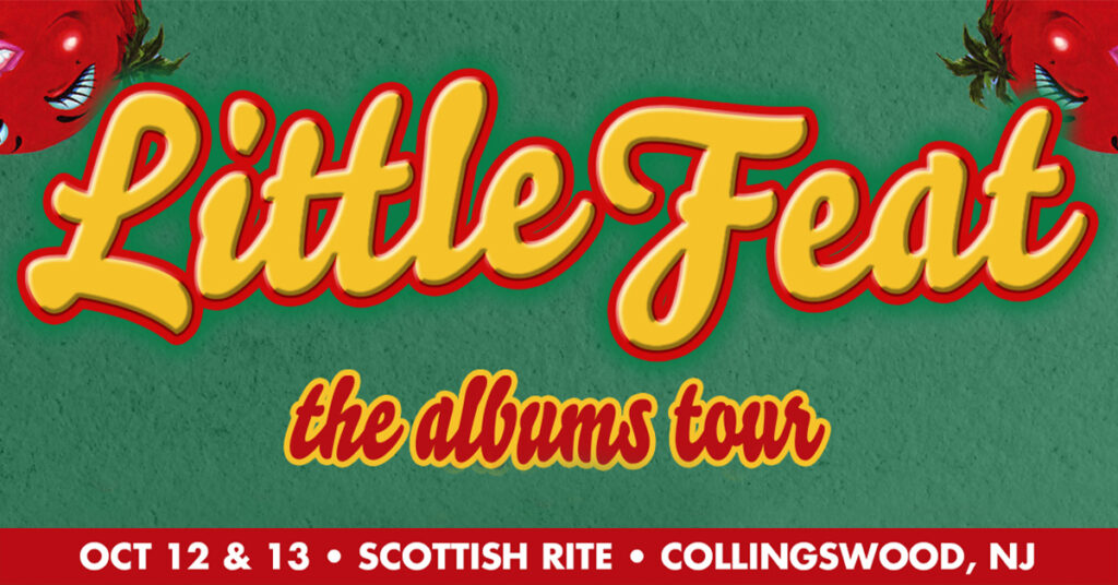 WXPN Little Feat, The Albums Tour A Very Limited, Special Two